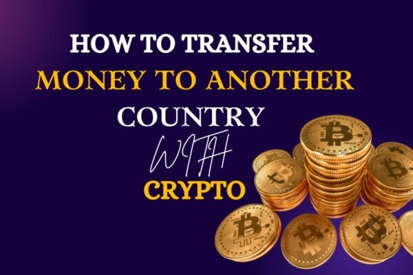 Step-by-Step Guide for Transferring Money Internationally with Cryptocurrency